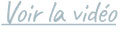 Voir la vidéo